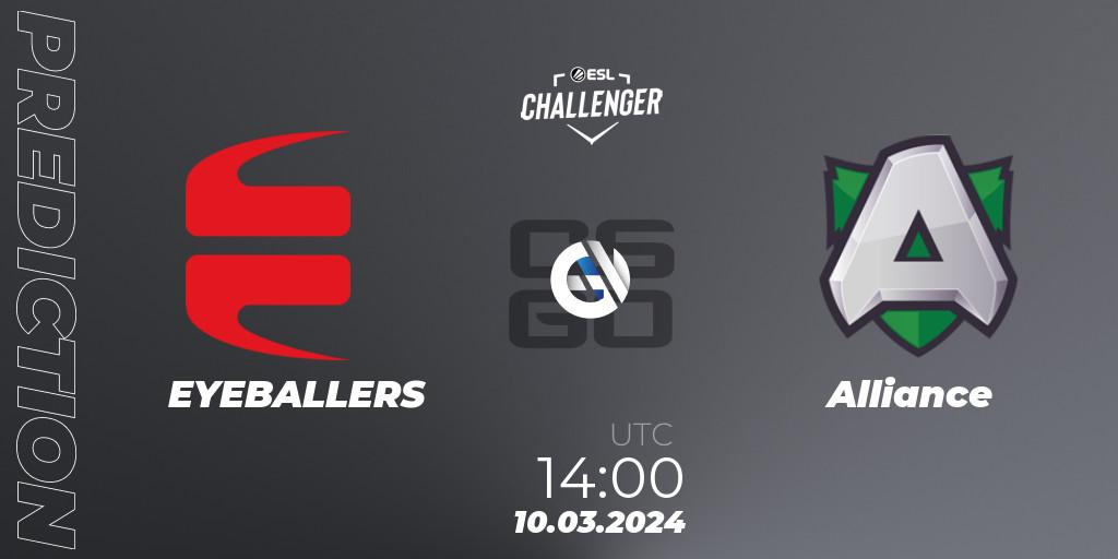 EYEBALLERS - Alliance: ennuste. 10.03.24, CS2 (CS:GO), ESL Challenger #57: Swedish Open Qualifier