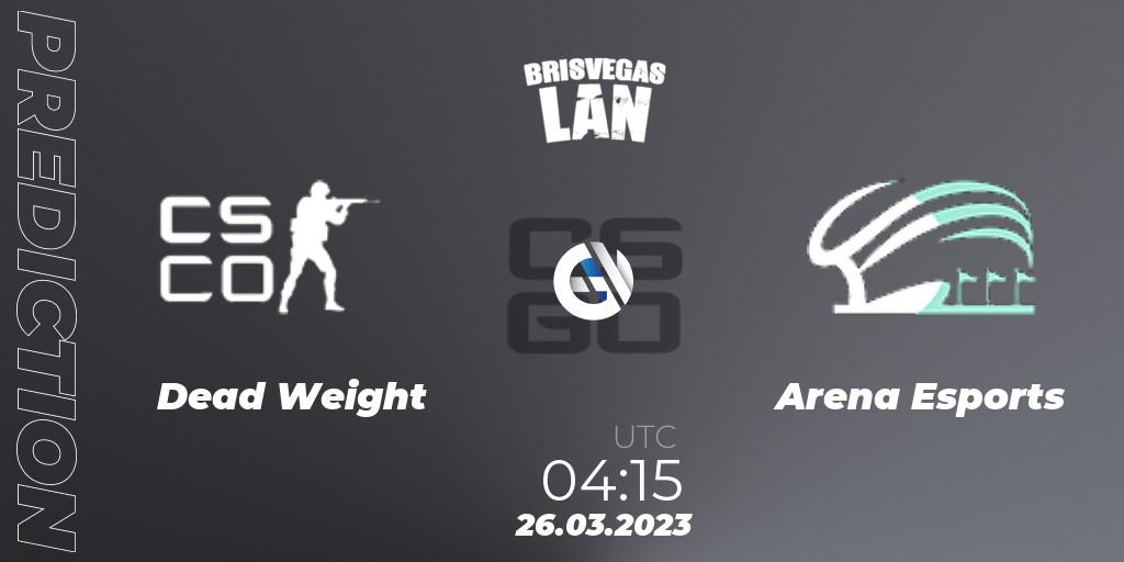 Dead Weight - Arena Esports: ennuste. 26.03.2023 at 04:15, Counter-Strike (CS2), BrisVegas Autumn 2023