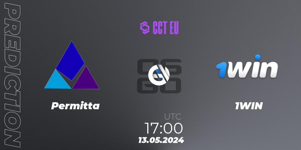 Permitta - 1WIN: ennuste. 13.05.2024 at 17:10, Counter-Strike (CS2), CCT Season 2 European Series #3