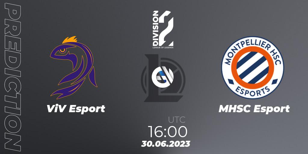 ViV Esport - MHSC Esport: ennuste. 30.06.2023 at 16:00, LoL, LFL Division 2 Summer 2023 - Group Stage