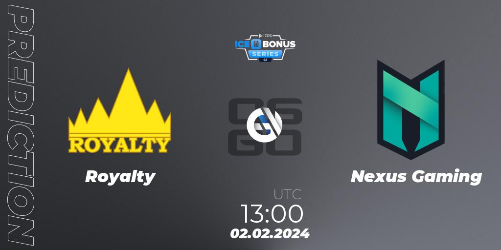 Royalty - Nexus Gaming: ennuste. 02.02.2024 at 14:00, Counter-Strike (CS2), IceBonus Series #1