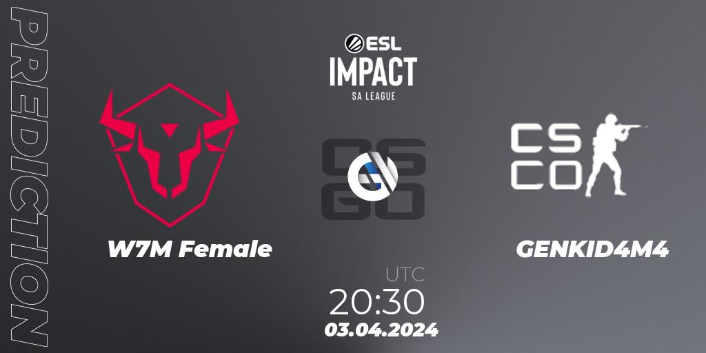 W7M Female - GENKID4M4: ennuste. 03.04.2024 at 20:30, Counter-Strike (CS2), ESL Impact League Season 5: South America