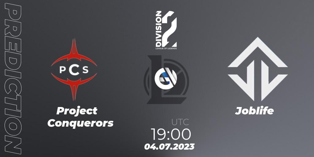 Project Conquerors - Joblife: ennuste. 04.07.2023 at 19:00, LoL, LFL Division 2 Summer 2023 - Group Stage