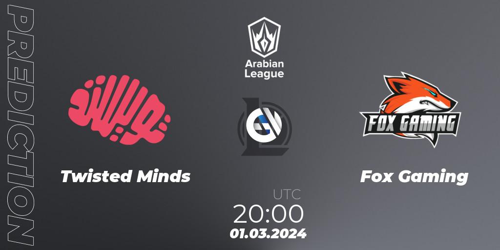 Twisted Minds - Fox Gaming: ennuste. 01.03.2024 at 20:00, LoL, Arabian League Spring 2024