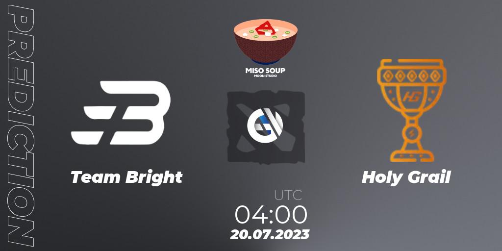 Team Bright - Holy Grail: ennuste. 20.07.2023 at 04:04, Dota 2, Moon Studio Miso Soup
