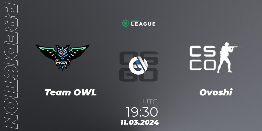 Team OWL - Ovoshi: ennuste. 11.03.2024 at 19:30, Counter-Strike (CS2), ESEA Season 48: Main Division - Europe