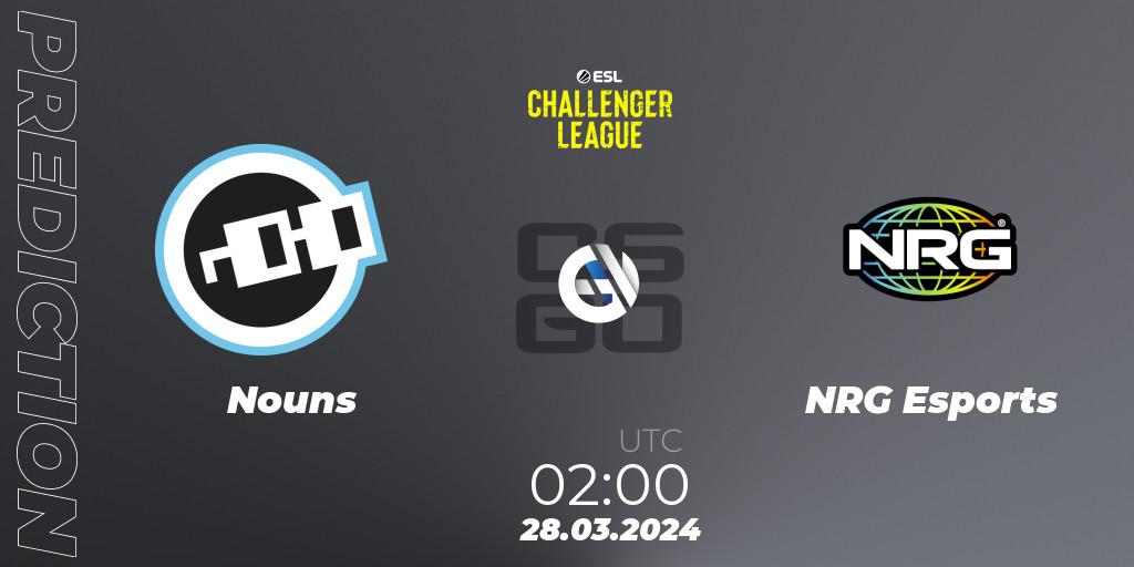 Nouns - NRG Esports: ennuste. 28.03.24, CS2 (CS:GO), ESL Challenger League Season 47: North America