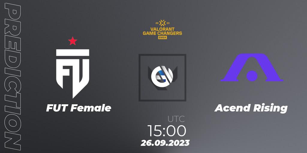 FUT Female - Acend Rising: ennuste. 26.09.2023 at 15:00, VALORANT, VCT 2023: Game Changers EMEA Stage 3 - Group Stage