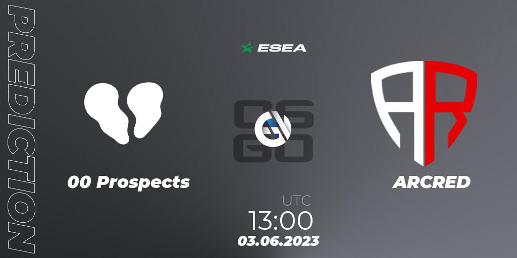 00 Prospects - ARCRED: ennuste. 03.06.23, CS2 (CS:GO), ESEA Advanced Season 45 Europe
