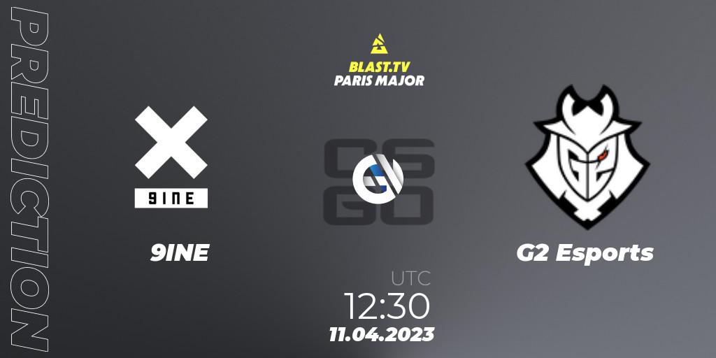 9INE - G2 Esports: ennuste. 11.04.23, CS2 (CS:GO), BLAST.tv Paris Major 2023 Europe RMR B