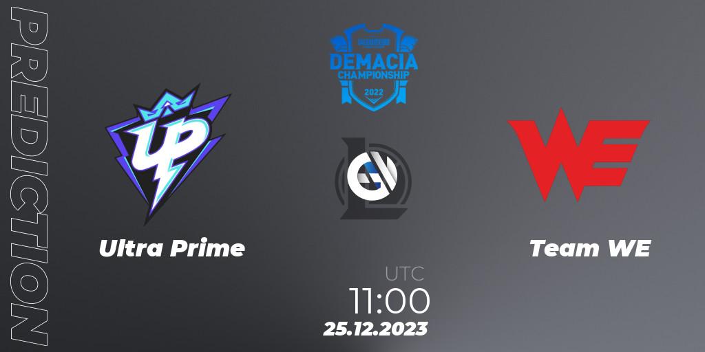 Ultra Prime - Team WE: ennuste. 25.12.2023 at 11:00, LoL, Demacia Cup 2023 Group Stage