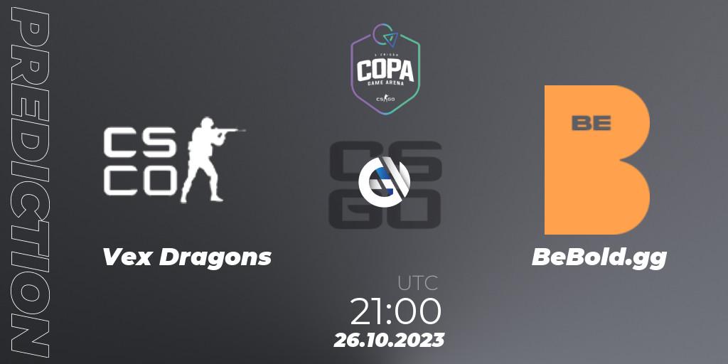 Vex Dragons - BeBold.gg: ennuste. 26.10.2023 at 21:00, Counter-Strike (CS2), Game Arena Cup 2023 Season 1: Open Qualifier #2
