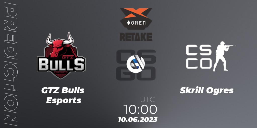 GTZ Bulls Esports - Skrill Ogres: ennuste. 10.06.23, CS2 (CS:GO), OMEN WGR Retake Season 6