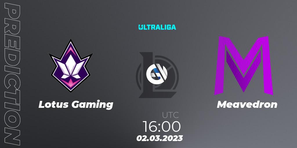 Lotus Gaming - Meavedron: ennuste. 02.03.2023 at 17:00, LoL, Ultraliga 2nd Division Season 6
