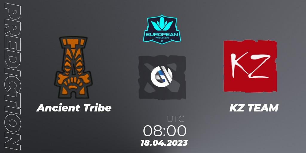 Ancient Tribe - KZ TEAM: ennuste. 18.04.2023 at 08:03, Dota 2, European Pro League Season 8
