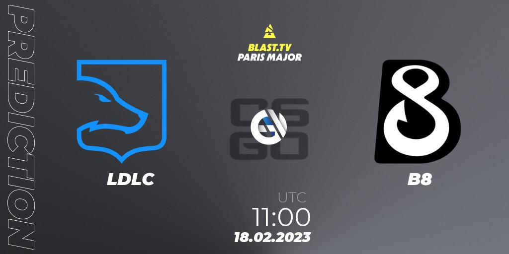LDLC - B8: ennuste. 18.02.2023 at 11:00, Counter-Strike (CS2), BLAST.tv Paris Major 2023 Europe RMR Closed Qualifier A