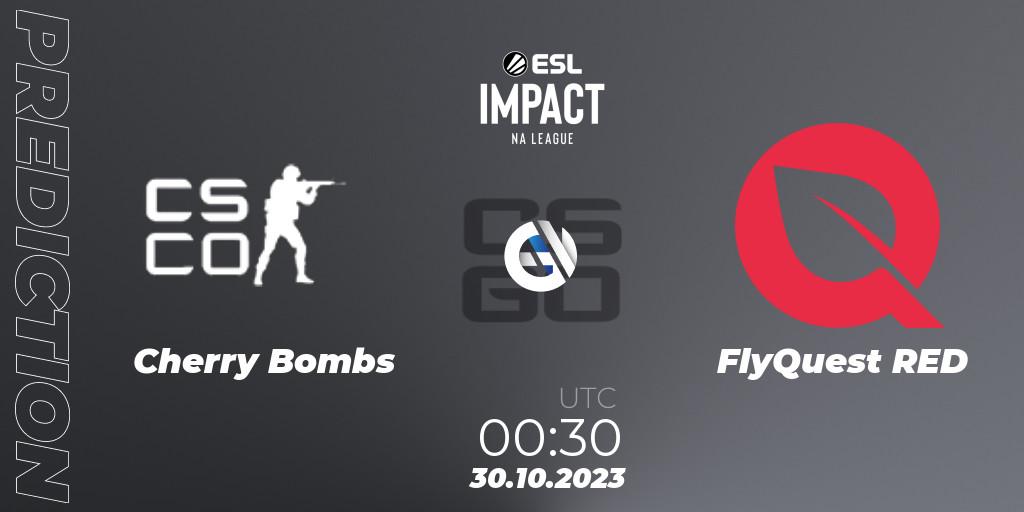 Cherry Bombs - FlyQuest RED: ennuste. 29.10.2023 at 23:30, Counter-Strike (CS2), ESL Impact League Season 4: North American Division