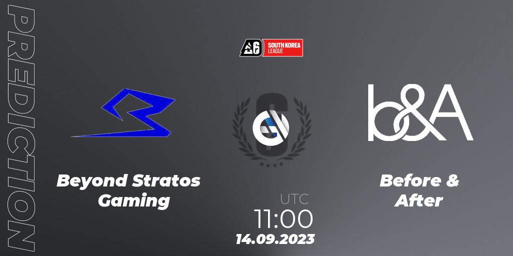 Beyond Stratos Gaming - Before & After: ennuste. 14.09.2023 at 11:00, Rainbow Six, South Korea League 2023 - Stage 2