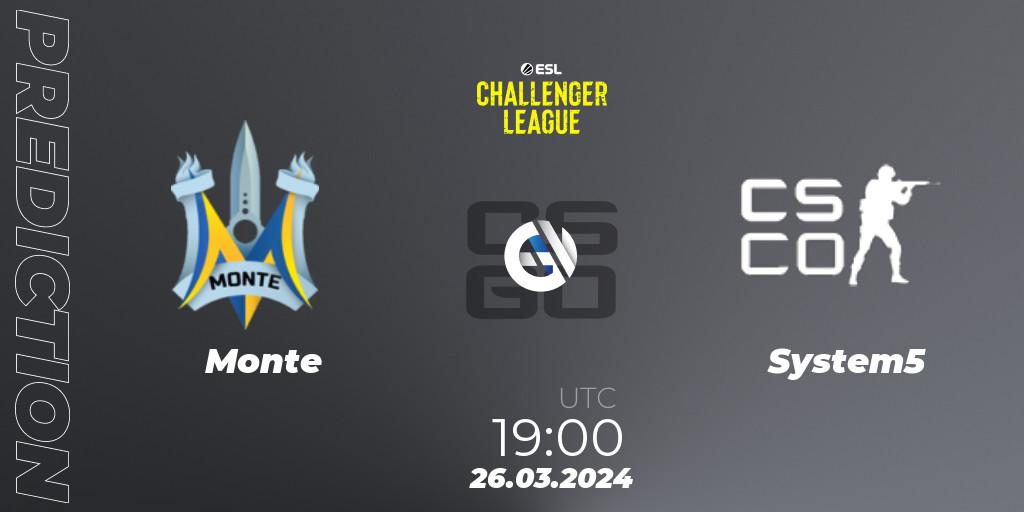 Monte - System5: ennuste. 26.03.24, CS2 (CS:GO), ESL Challenger League Season 47: Europe