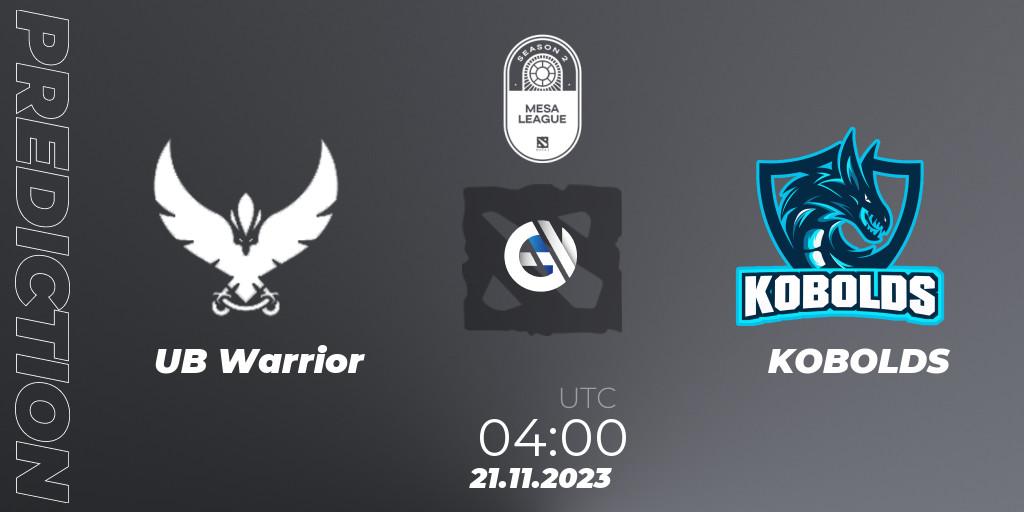 UB Warrior - KOBOLDS: ennuste. 21.11.2023 at 04:00, Dota 2, MESA League Season 2