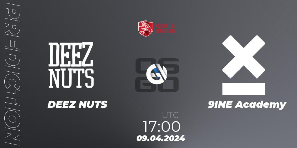 DEEZ NUTS - 9INE Academy: ennuste. 09.04.2024 at 17:00, Counter-Strike (CS2), Polska Liga Esportowa 2024: Split #1