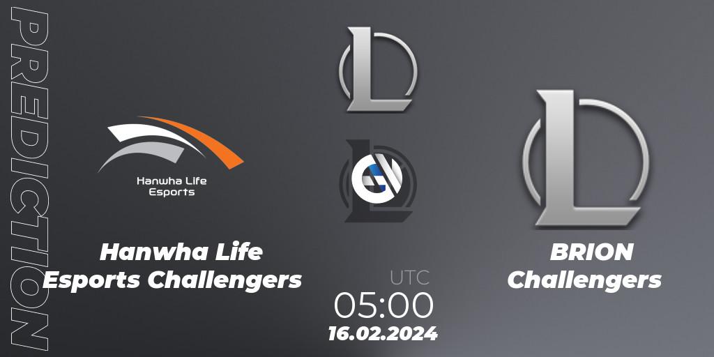 Hanwha Life Esports Challengers - BRION Challengers: ennuste. 16.02.2024 at 05:00, LoL, LCK Challengers League 2024 Spring - Group Stage