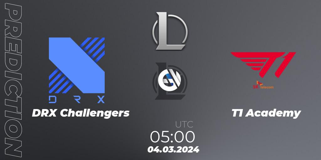 DRX Challengers - T1 Academy: ennuste. 04.03.24, LoL, LCK Challengers League 2024 Spring - Group Stage