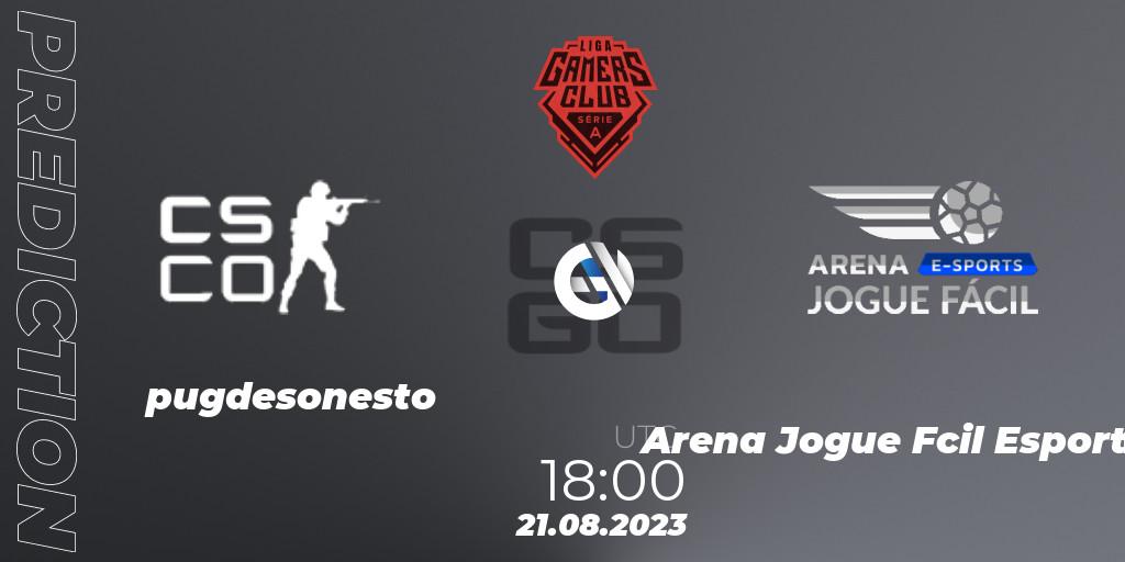 pugdesonesto - Arena Jogue Fácil Esports: ennuste. 21.08.2023 at 18:00, Counter-Strike (CS2), Gamers Club Liga Série A: August 2023