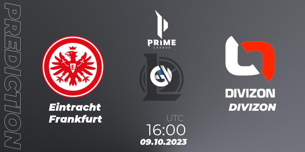 Eintracht Frankfurt - DIVIZON: ennuste. 09.10.2023 at 16:00, LoL, Prime League Pokal 2023