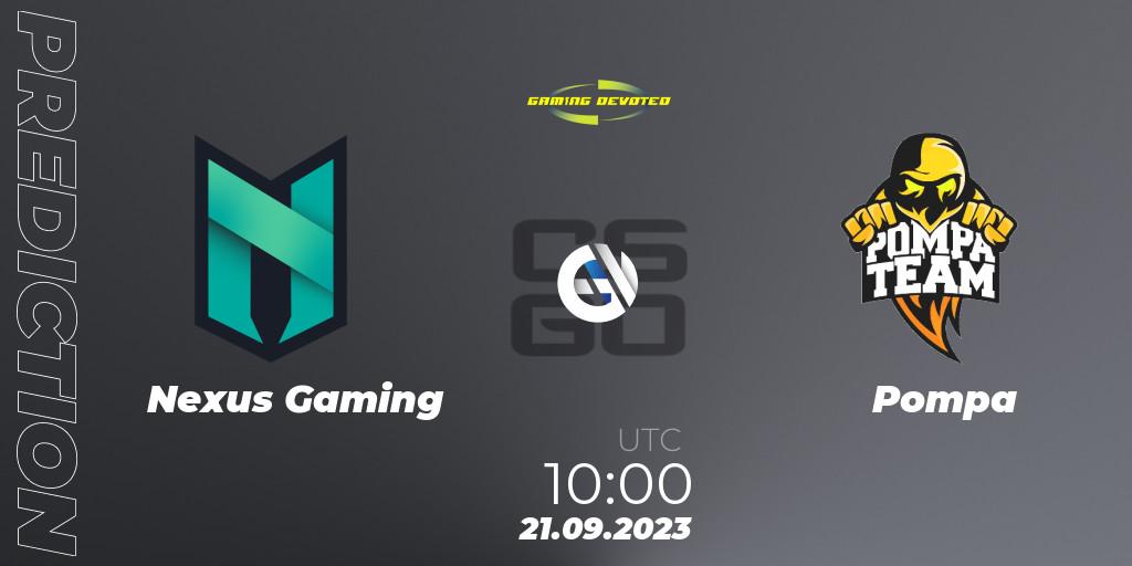 Nexus Gaming - Pompa: ennuste. 21.09.2023 at 10:00, Counter-Strike (CS2), Gaming Devoted Become The Best