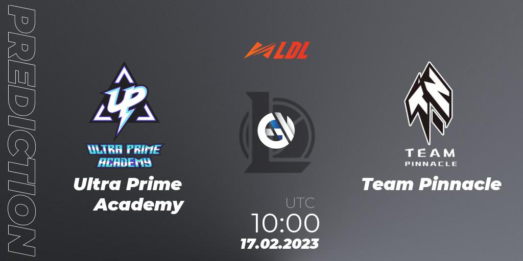 Ultra Prime Academy - Team Pinnacle: ennuste. 17.02.2023 at 11:15, LoL, LDL 2023 - Regular Season