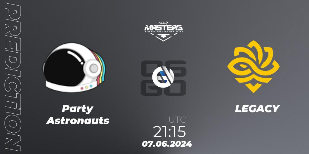 Party Astronauts - LEGACY: ennuste. 07.06.2024 at 21:25, Counter-Strike (CS2), Ace North American Masters Fall 2024 - BLAST Premier Qualifier