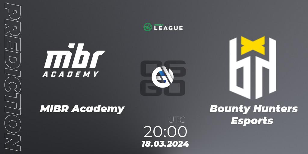 MIBR Academy - Bounty Hunters Esports: ennuste. 18.03.24, CS2 (CS:GO), ESEA Season 48: Open Division - South America