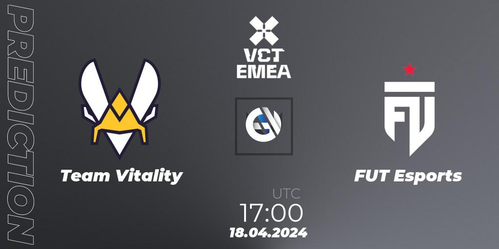 Team Vitality - FUT Esports: ennuste. 18.04.24, VALORANT, VALORANT Champions Tour 2024: EMEA League - Stage 1 - Group Stage