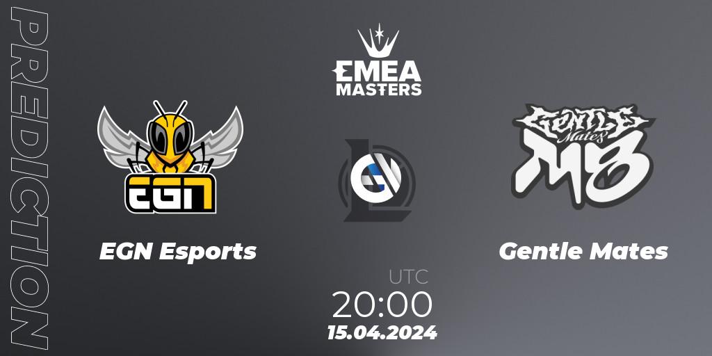 EGN Esports - Gentle Mates: ennuste. 15.04.2024 at 20:00, LoL, EMEA Masters Spring 2024 - Play-In