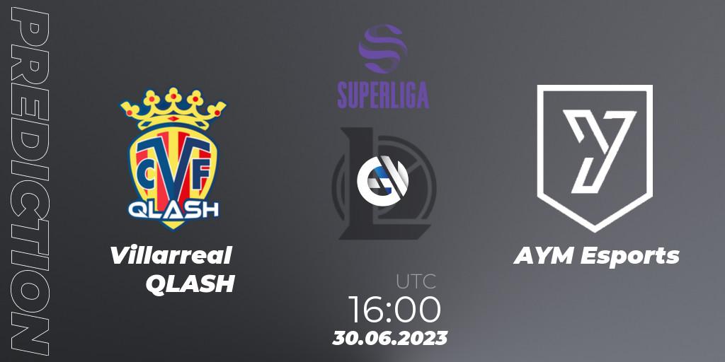 Villarreal QLASH - AYM Esports: ennuste. 30.06.2023 at 16:00, LoL, LVP Superliga 2nd Division 2023 Summer