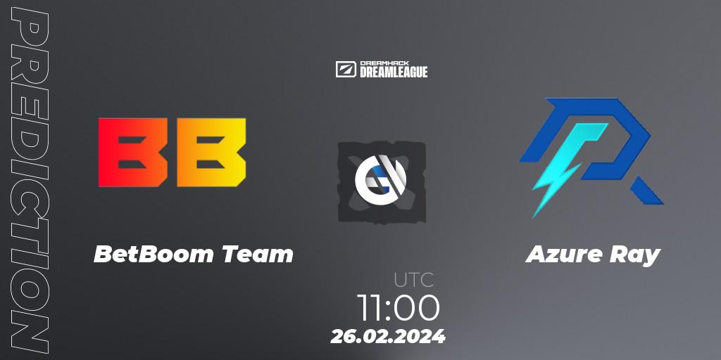 BetBoom Team - Azure Ray: ennuste. 26.02.2024 at 10:59, Dota 2, DreamLeague Season 22