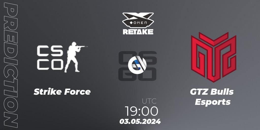 Strike Force - GTZ Bulls Esports: ennuste. 03.05.2024 at 19:00, Counter-Strike (CS2), Circuito Retake Season 8: Take #1