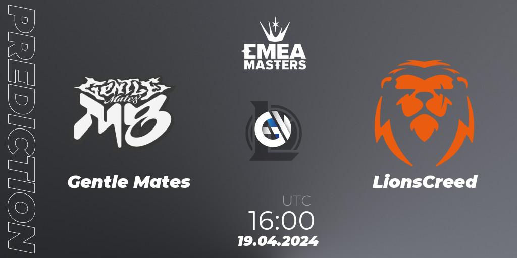 Gentle Mates - LionsCreed: ennuste. 19.04.2024 at 16:00, LoL, EMEA Masters Spring 2024 - Group Stage