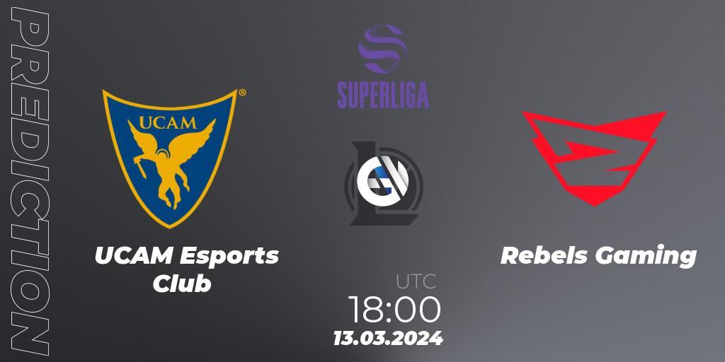 UCAM Esports Club - Rebels Gaming: ennuste. 13.03.24, LoL, Superliga Spring 2024 - Group Stage