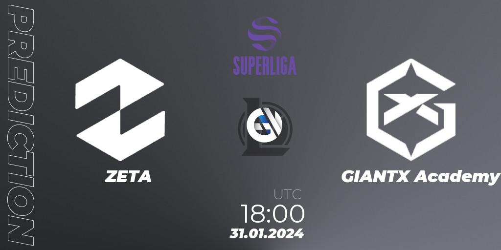 ZETA - GIANTX Academy: ennuste. 31.01.2024 at 18:00, LoL, Superliga Spring 2024 - Group Stage