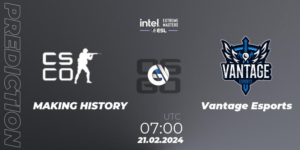 MAKING HISTORY - Vantage Esports: ennuste. 21.02.2024 at 07:00, Counter-Strike (CS2), Intel Extreme Masters Dallas 2024: Oceanic Open Qualifier #2