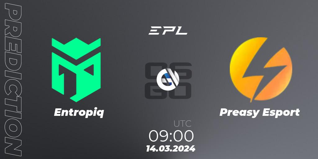 Entropiq - Preasy Esport: ennuste. 14.03.24, CS2 (CS:GO), European Pro League Season 14