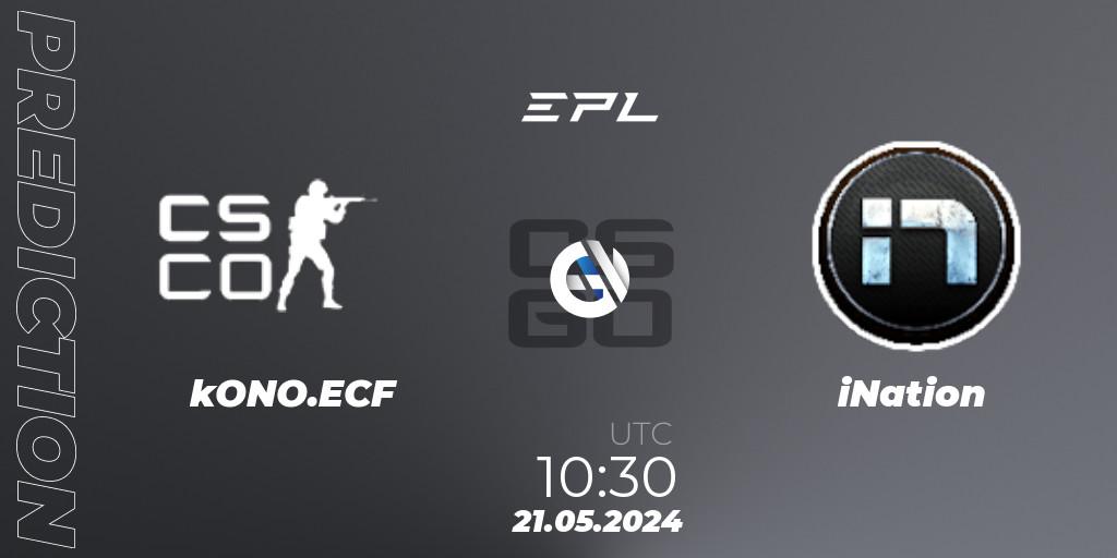 kONO.ECF - iNation: ennuste. 21.05.2024 at 10:30, Counter-Strike (CS2), European Pro League Season 16