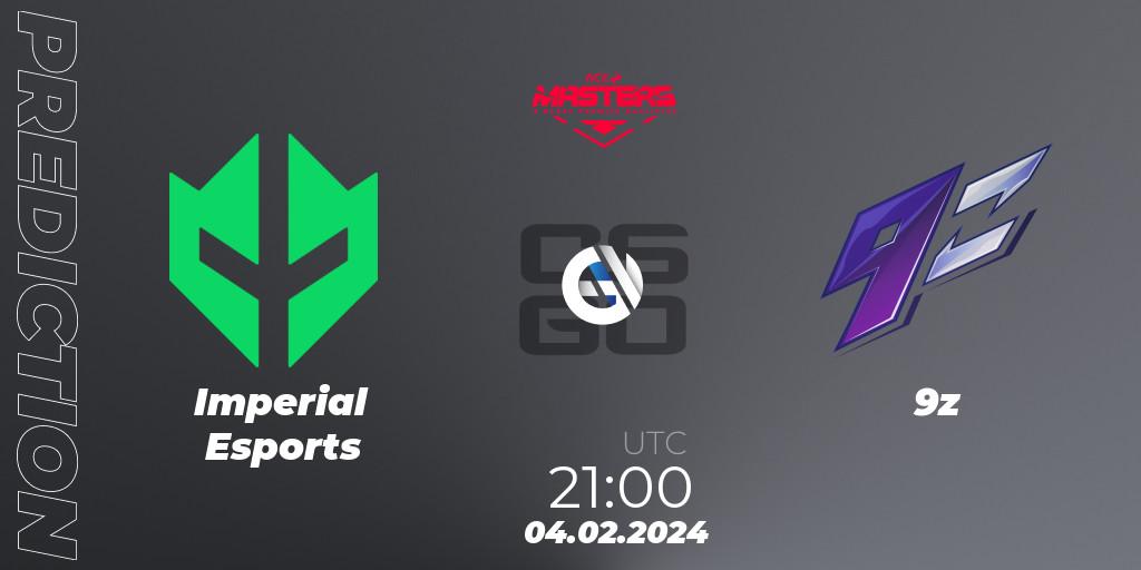 Imperial Esports - 9z: ennuste. 04.02.2024 at 21:00, Counter-Strike (CS2), ACE South American Masters Spring 2024 - A BLAST Premier Qualifier