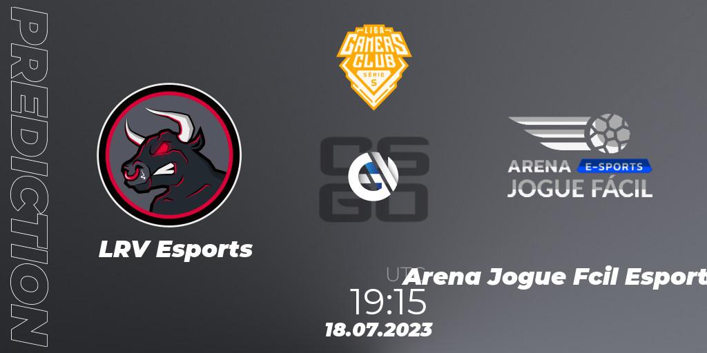 LRV Esports - Arena Jogue Fácil Esports: ennuste. 18.07.2023 at 19:15, Counter-Strike (CS2), Gamers Club Liga Série S: Season 3