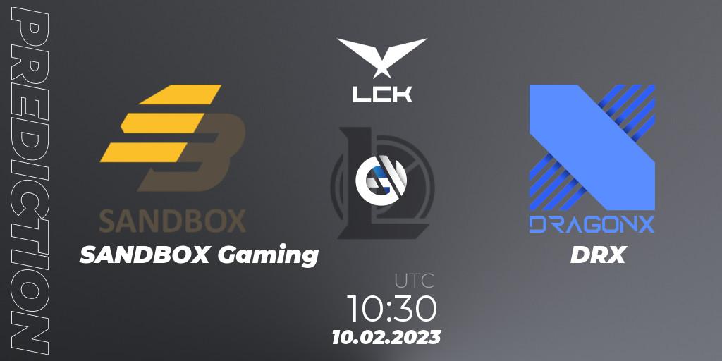 SANDBOX Gaming - DRX: ennuste. 10.02.23, LoL, LCK Spring 2023 - Group Stage