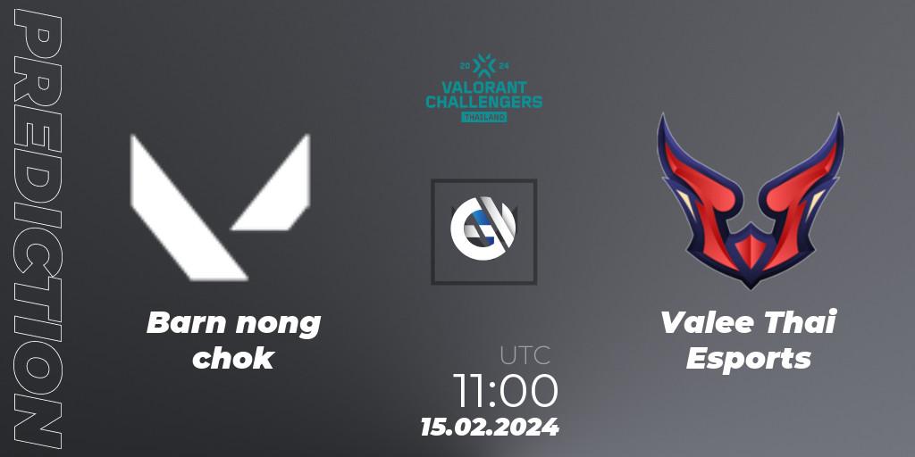 Barn nong chok - Valee Thai Esports: ennuste. 15.02.2024 at 11:00, VALORANT, VALORANT Challengers Thailand 2024: Split 1