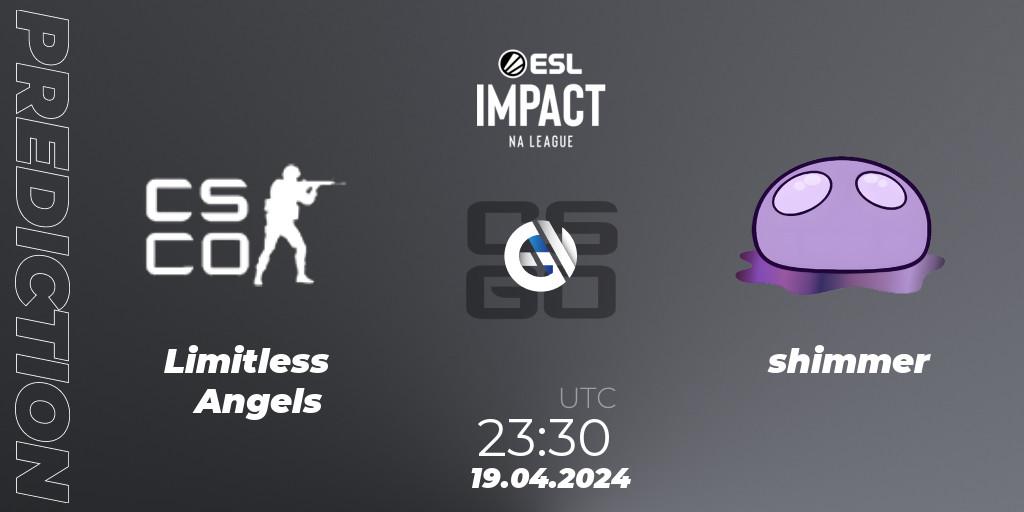 Limitless Angels - shimmer: ennuste. 19.04.24, CS2 (CS:GO), ESL Impact League Season 5: North America