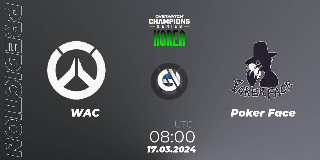 WAC - Poker Face: ennuste. 17.03.2024 at 08:00, Overwatch, Overwatch Champions Series 2024 - Stage 1 Korea